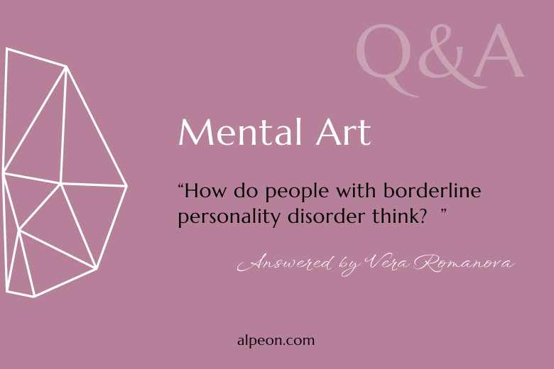 How do people with borderline personality disorder think?